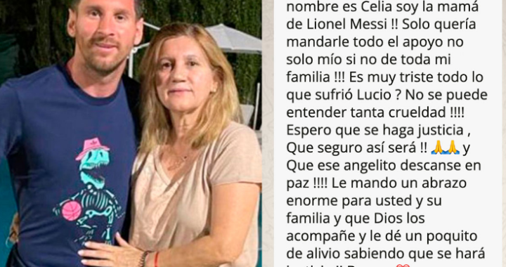 Celia, la madre de Messi, le enviò un mensaje de apoyo a la familia de Lucio: “Que ese angelito descanse en paz”