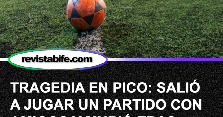 TRAGEDIA EN PICO: Salió a jugar un partido con amigos y murió tras chocar con el arquero; TENÍA 20 AÑOS